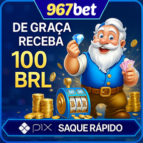 967bet Ganhe R$ 100,00 Gratis